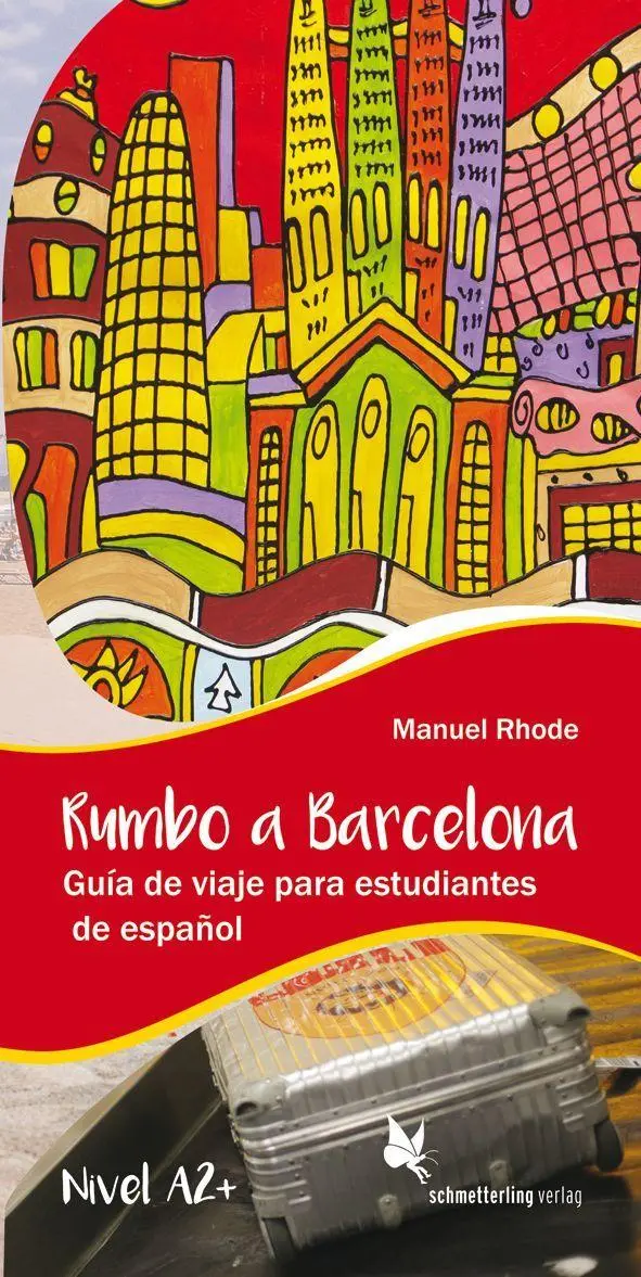 Cover: 9783896579942 | Rumbo a Barcelona | Guía de viaje para estudiantes de español | Rhode