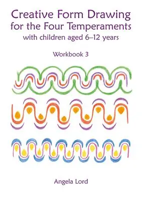 Cover: 9781912480043 | Creative Form Drawing for the Four Temperaments with Children Aged...