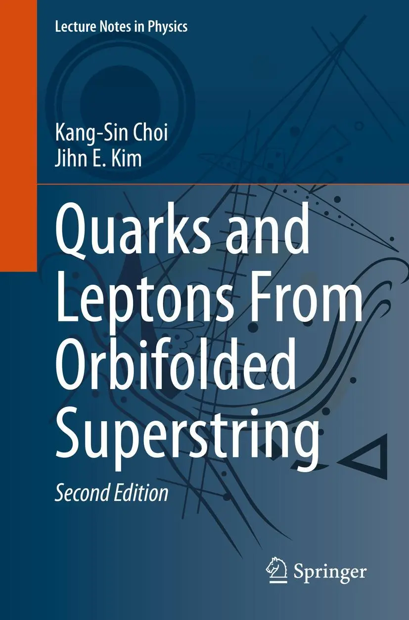 Cover: 9783030540043 | Quarks and Leptons From Orbifolded Superstring | Kang-Sin Choi (u. a.)