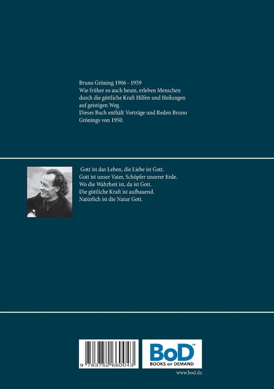 Rückseite: 9783752660043 | Ich muss noch viel lernen | Vorträge und Reden von Bruno Gröning 1950