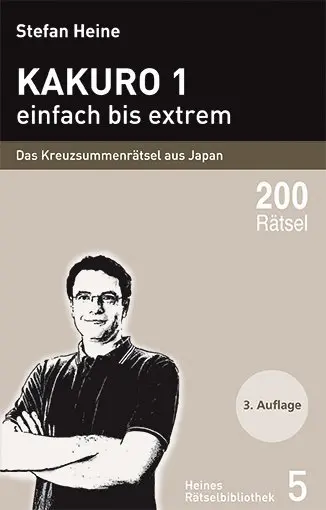 Cover: 9783939940043 | Kakuro - einfach bis extrem | Das Kreuzsummenrätsel aus Japan | Heine