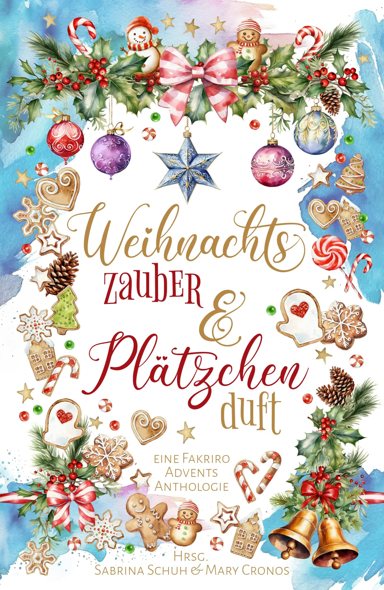 Cover: 9783987600043 | Weihnachtszauber und Plätzchenduft | Eine Fakriro Weihnachtsanthologie