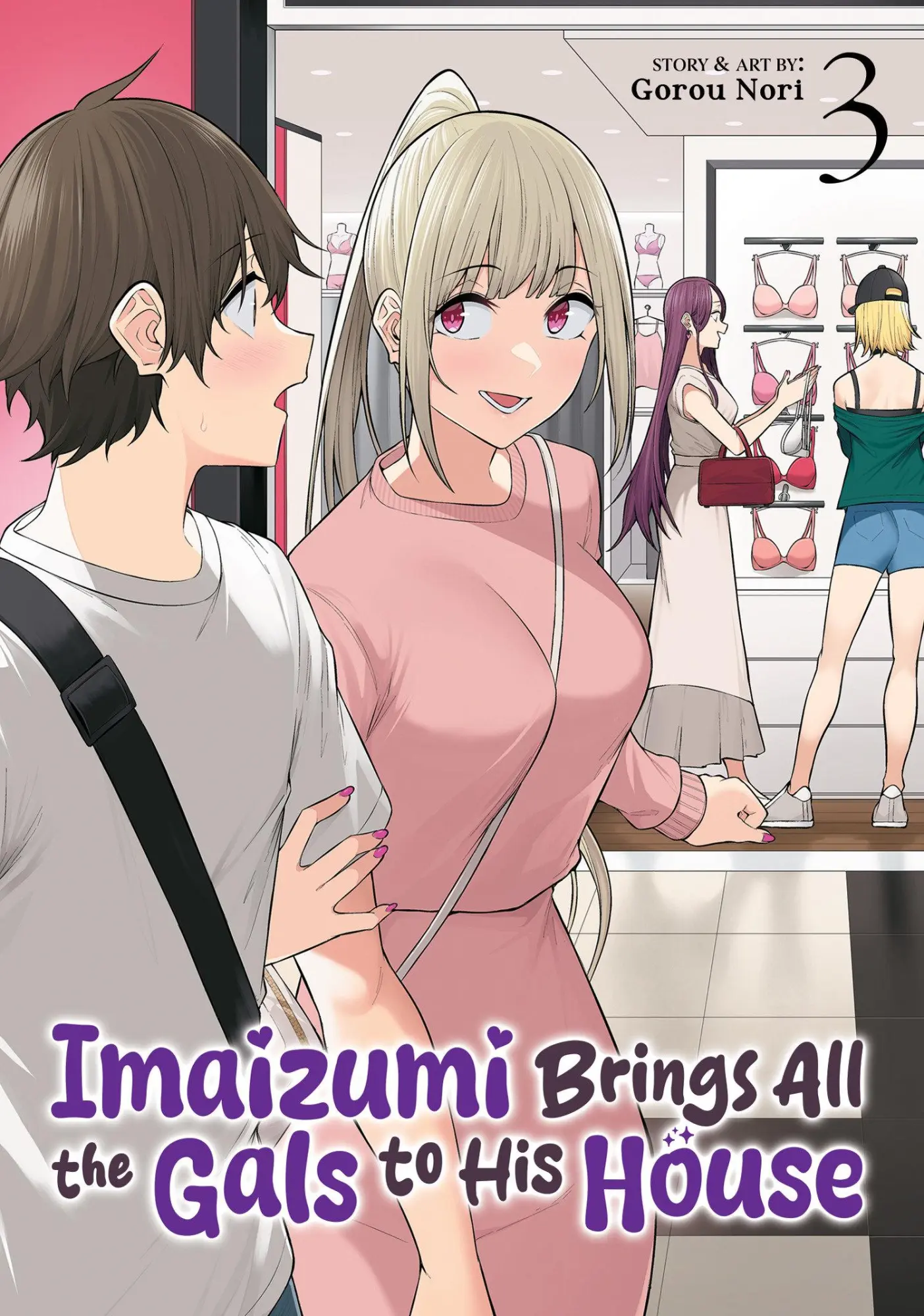 Cover: 9798893730043 | Imaizumi Brings All the Gals to His House Vol. 3 | Gorou Nori | Buch