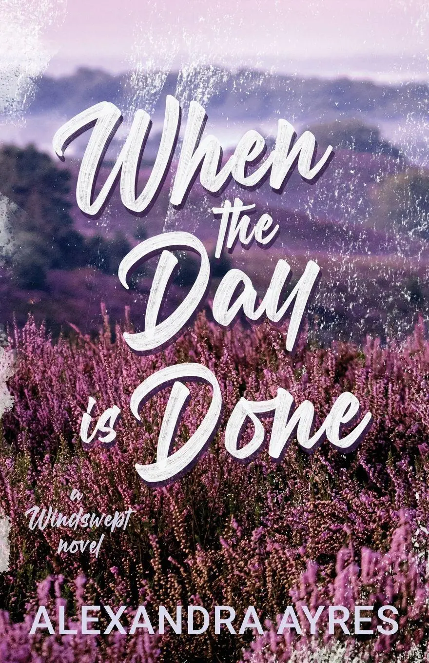 Cover: 9798991980043 | When the Day is Done | Alexandra Ayres | Taschenbuch | Englisch | 2026