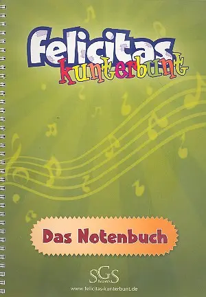 Cover: 4260039310143 | Felicitas Kunterbunt für Soli, Darsteller, Kinderchor und...