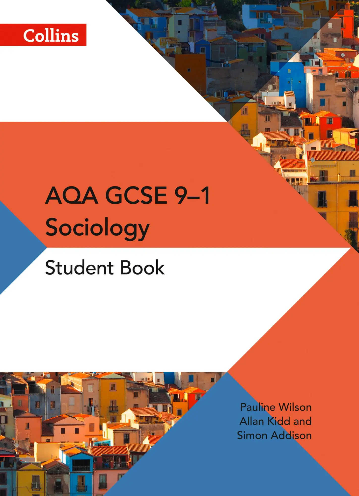 Cover: 9780008220143 | AQA GCSE 9-1 Sociology Student Book | Allan Kidd (u. a.) | Taschenbuch