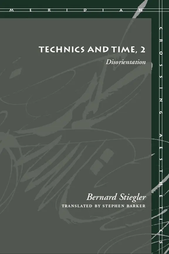 Cover: 9780804730143 | Technics and Time, 2 | Disorientation | Bernard Stiegler | Taschenbuch