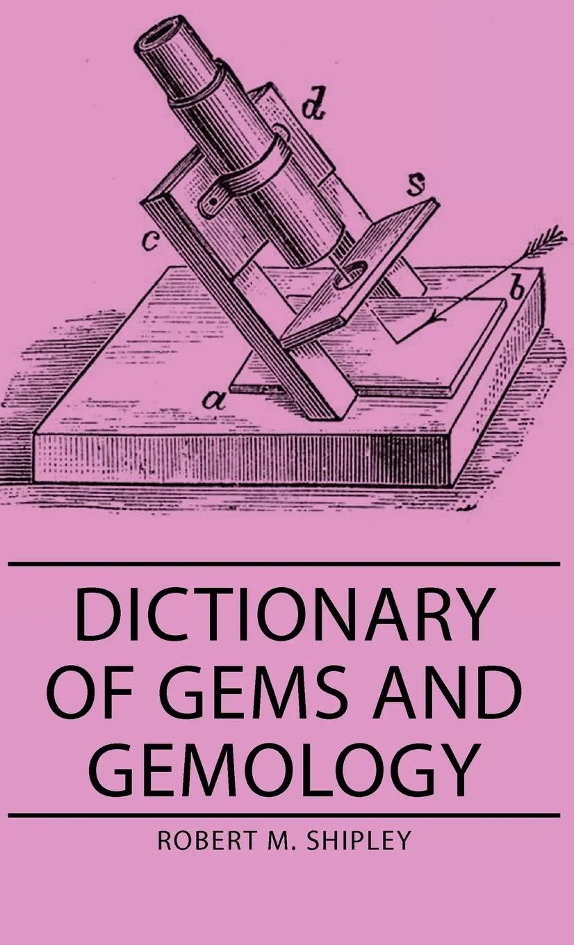 Cover: 9781443730143 | Dictionary of Gems and Gemology | Robert M. Shipley | Buch | Gebunden