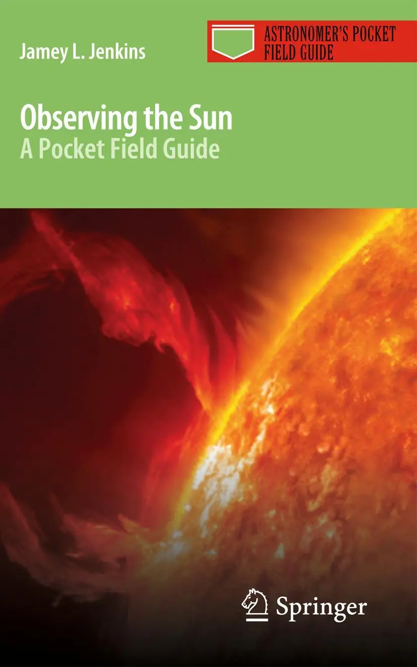 Cover: 9781461480143 | Observing the Sun | A Pocket Field Guide | Jamey L. Jenkins | Buch