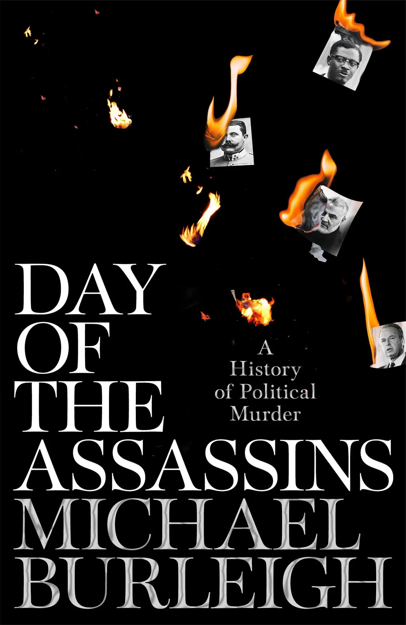 Cover: 9781529030143 | Day of the Assassins | A History of Political Murder | Burleigh | Buch
