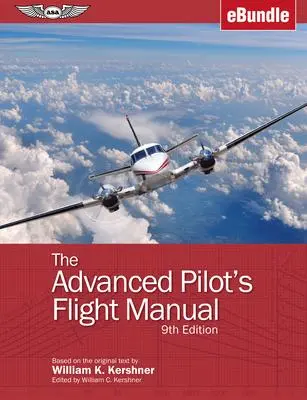 Cover: 9781644250143 | The Advanced Pilot's Flight Manual | (Ebundle) | William K Kershner