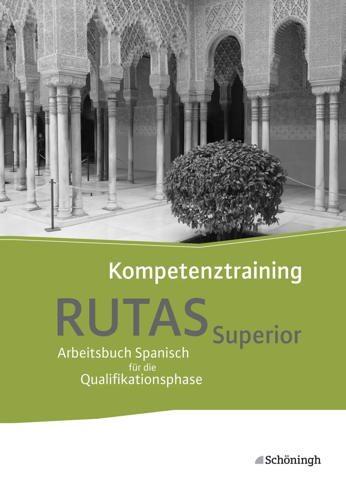 Cover: 9783140110143 | RUTAS Superior . Kompetenztraining. Arbeitsbuch für Spanisch als...