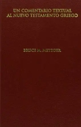 Cover: 9783438060143 | Un Comentario Textual al Nuevo Testamento Griego | Bruce M Metzger