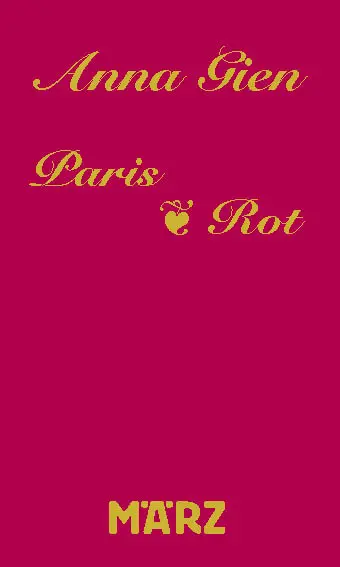 Cover: 9783755000143 | Paris · Rot | Anna Gien | Taschenbuch | Klappenbroschur | 205 S.