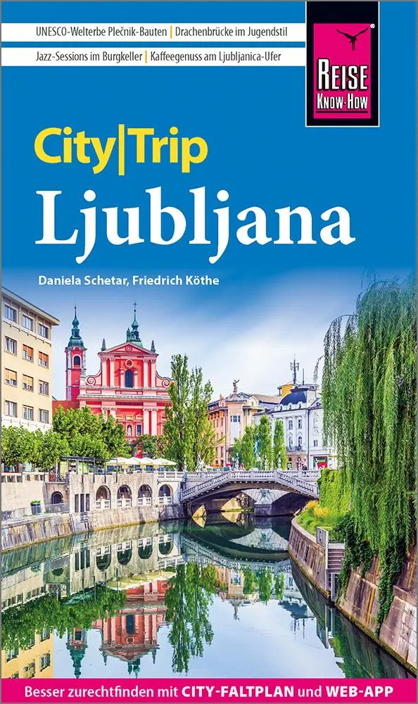 Cover: 9783831780143 | Reise Know-How CityTrip Ljubljana | Daniela Schetar (u. a.) | Buch
