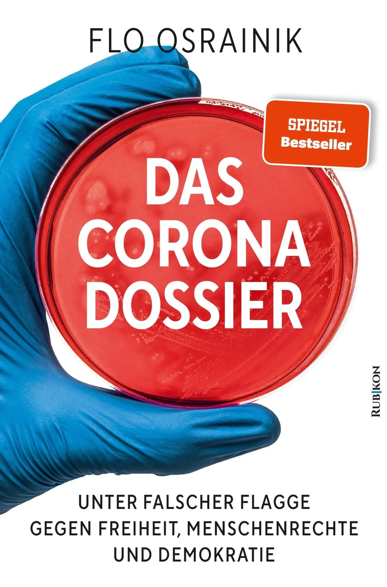 Cover: 9783967890143 | Das Corona-Dossier | Flo Osrainik | Taschenbuch | 512 S. | Deutsch