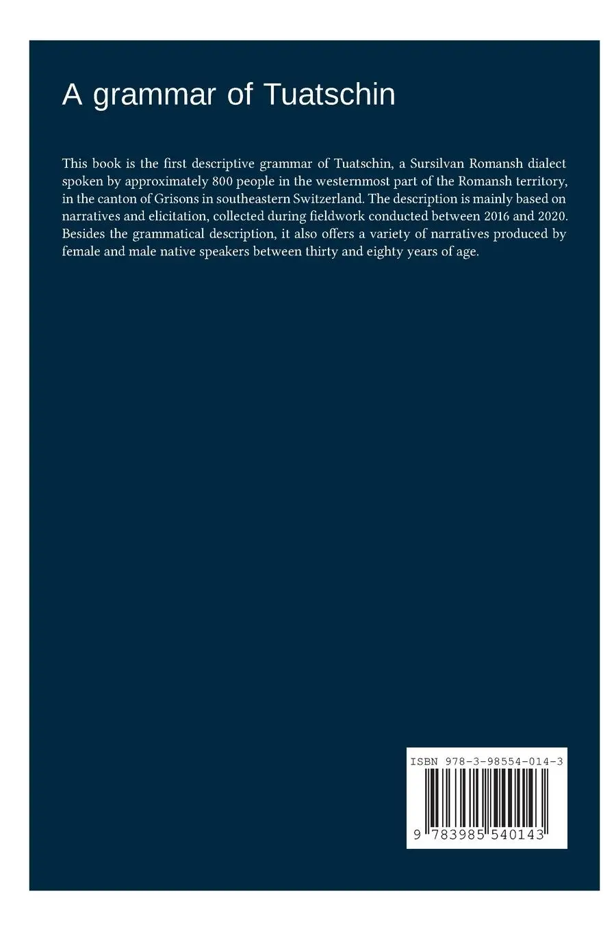 Rückseite: 9783985540143 | A grammar of Tuatschin | Philippe Maurer-Cecchini | Buch | Gebunden