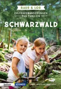 Cover: 9783989050143 | Erlebniswanderungen für Familien Schwarzwald | Raus &amp; Los | Burkhardt