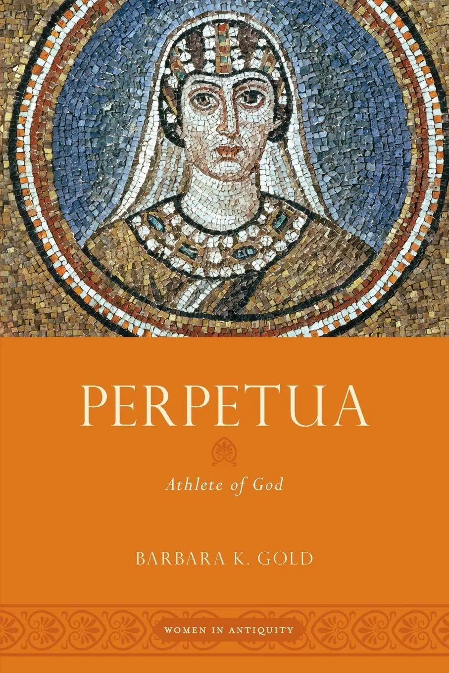 Cover: 9780197620243 | Perpetua | Athlete of God | Barbara K Gold | Taschenbuch | Englisch