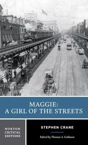 Cover: 9780393950243 | Maggie: A Girl of the Streets | A Norton Critical Edition | Crane