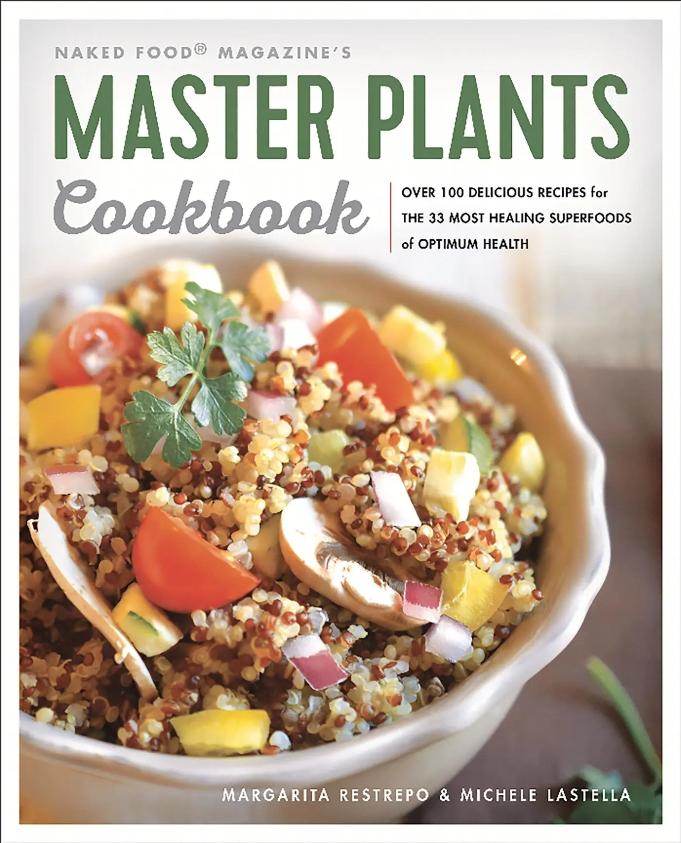 Cover: 9780762460243 | Master Plants Cookbook | Margarita Restrepo (u. a.) | Taschenbuch