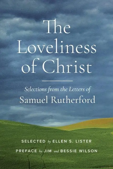Cover: 9781882840243 | The Loveliness of Christ | Samuel Rutherford | Taschenbuch | Englisch