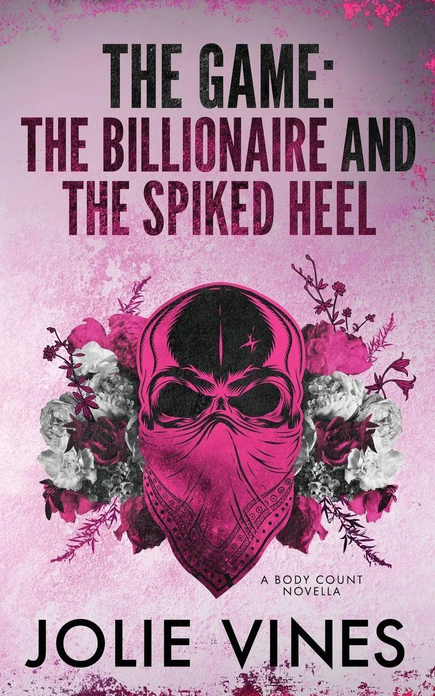 Cover: 9781917580243 | The Game - the Billionaire and the Spiked Heel (a Body Count novella)