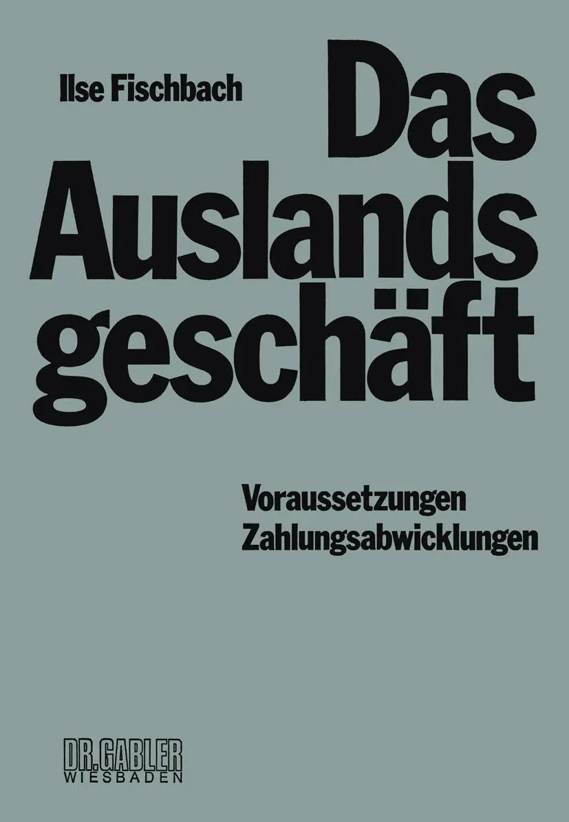 Cover: 9783409410243 | Das Auslandsgeschäft | Voraussetzungen - Zahlungsabwicklungen | Buch
