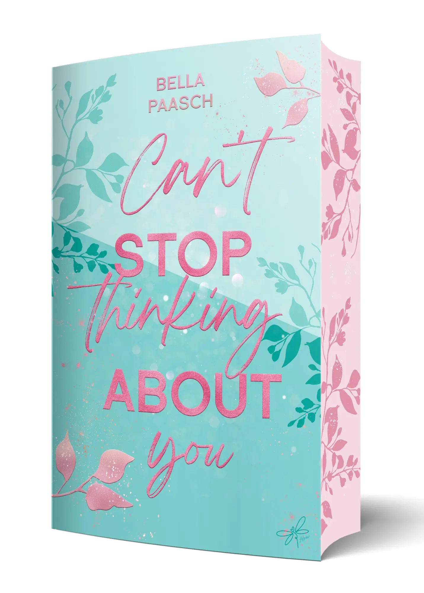 Cover: 9783691570243 | Can't Stop Thinking About You | Bella Paasch | Taschenbuch | 356 S.