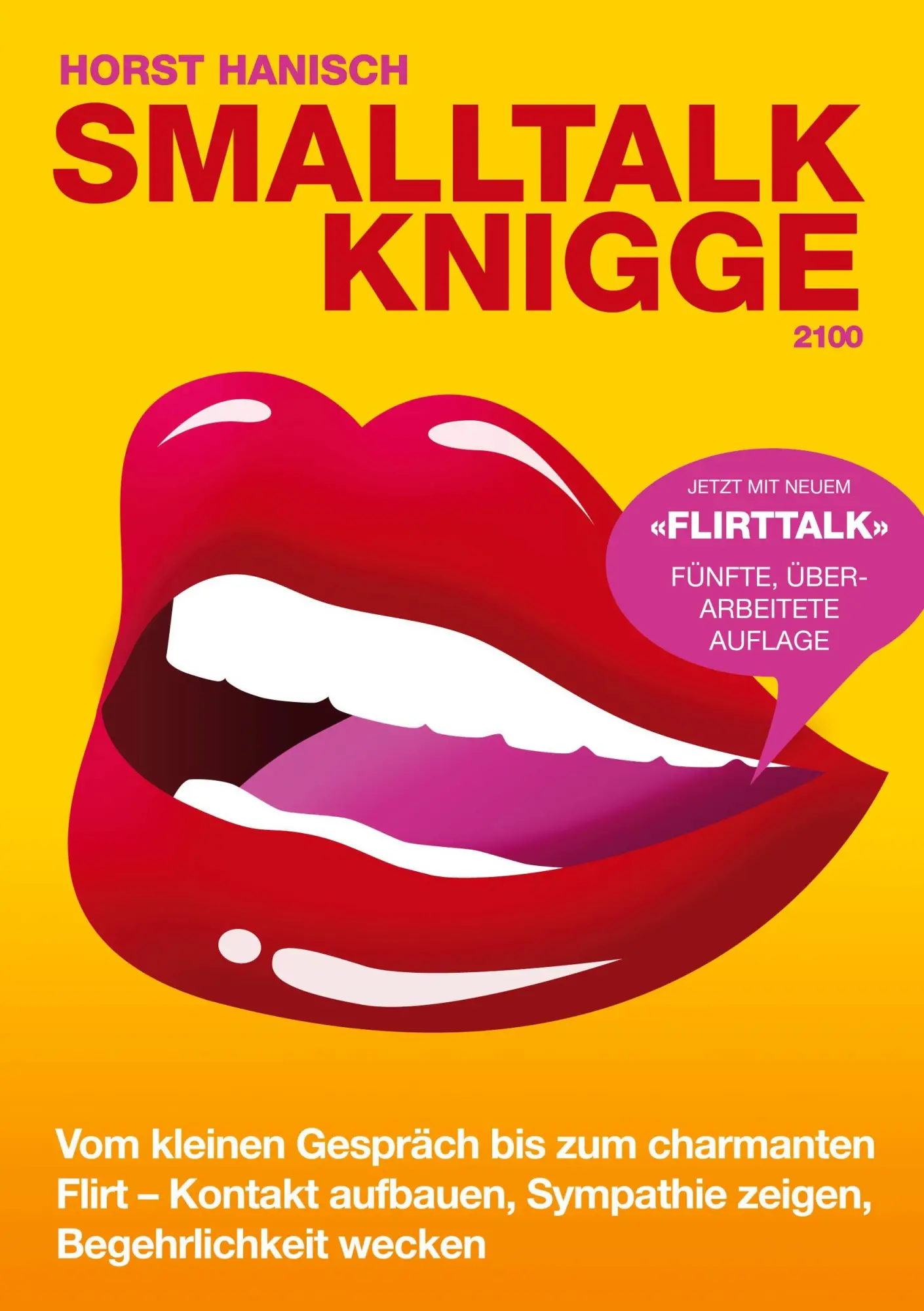 Cover: 9783752640243 | Smalltalk-Knigge 2100 | Horst Hanisch | Taschenbuch | 100 S. | Deutsch
