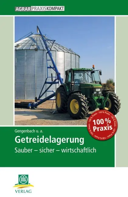 Cover: 9783769020243 | Getreidelagerung | Sauber - sicher - wirtschaftlich | Heinz Gengenbach