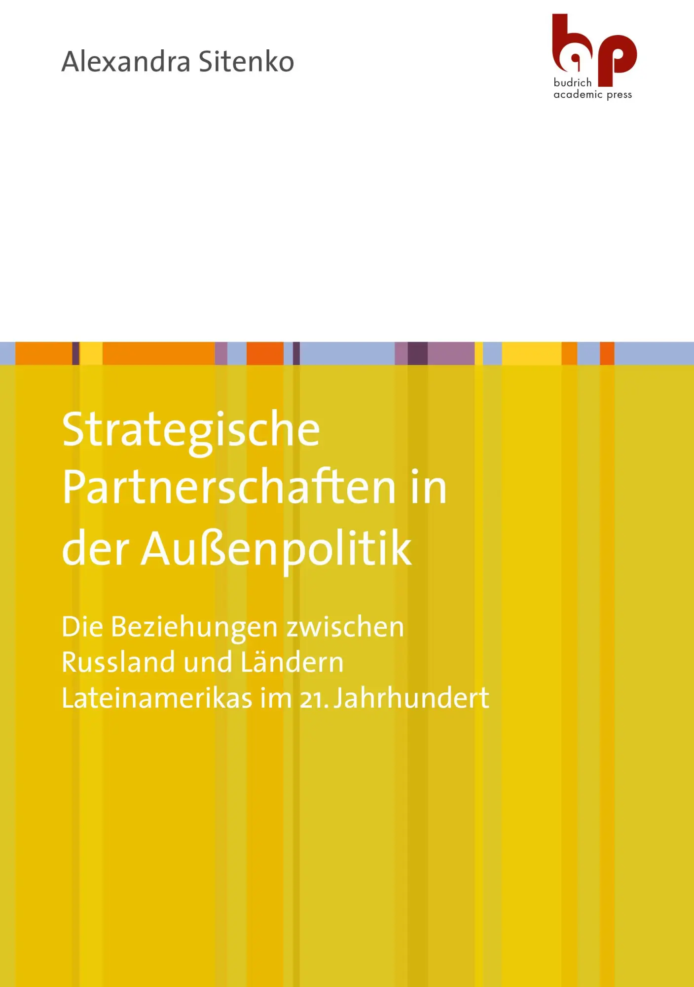 Cover: 9783966650243 | Strategische Partnerschaften in der Außenpolitik | Alexandra Sitenko