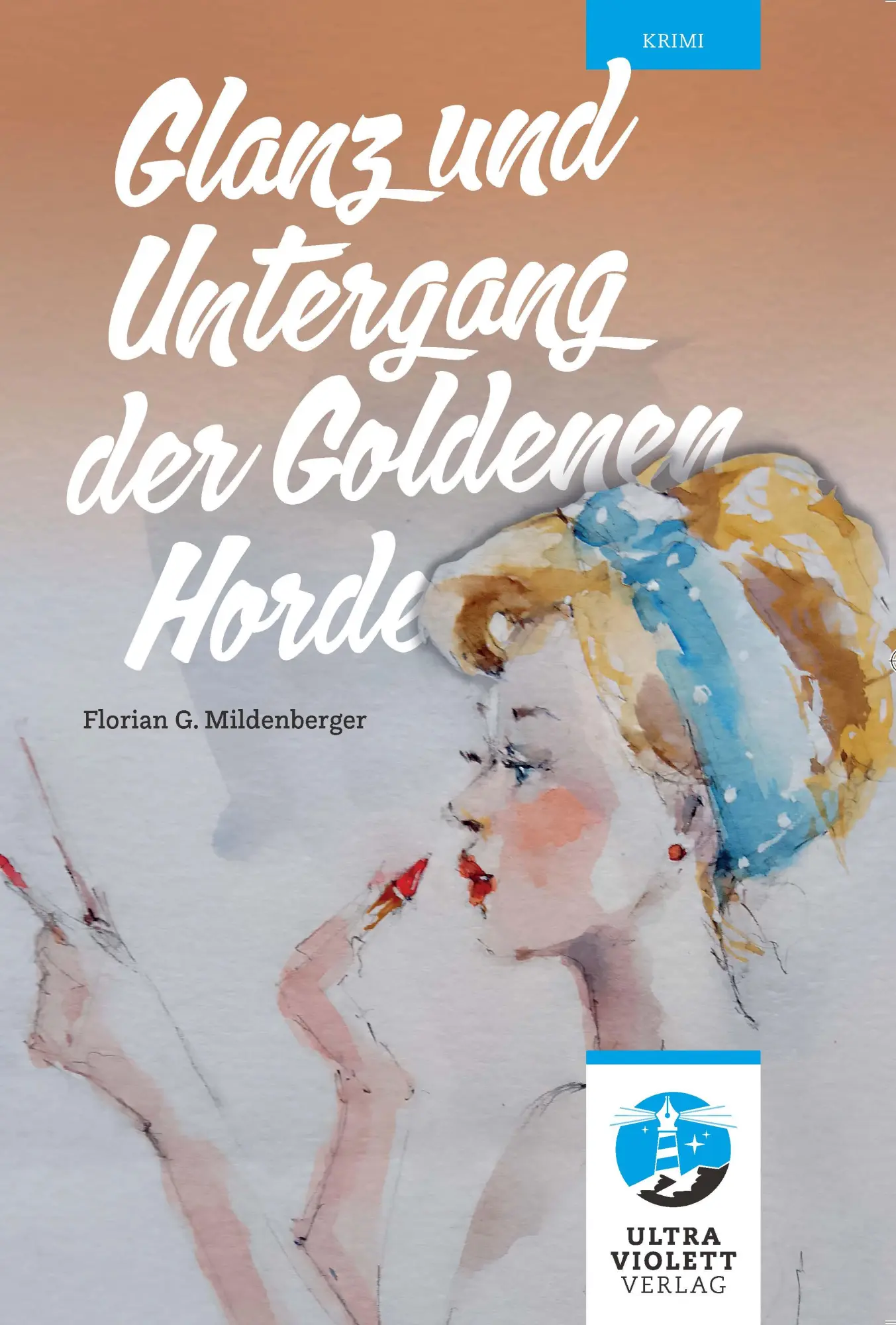 Cover: 9783968870243 | Glanz und Untergang der Goldenen Horde | Florian G Mildenberger | Buch