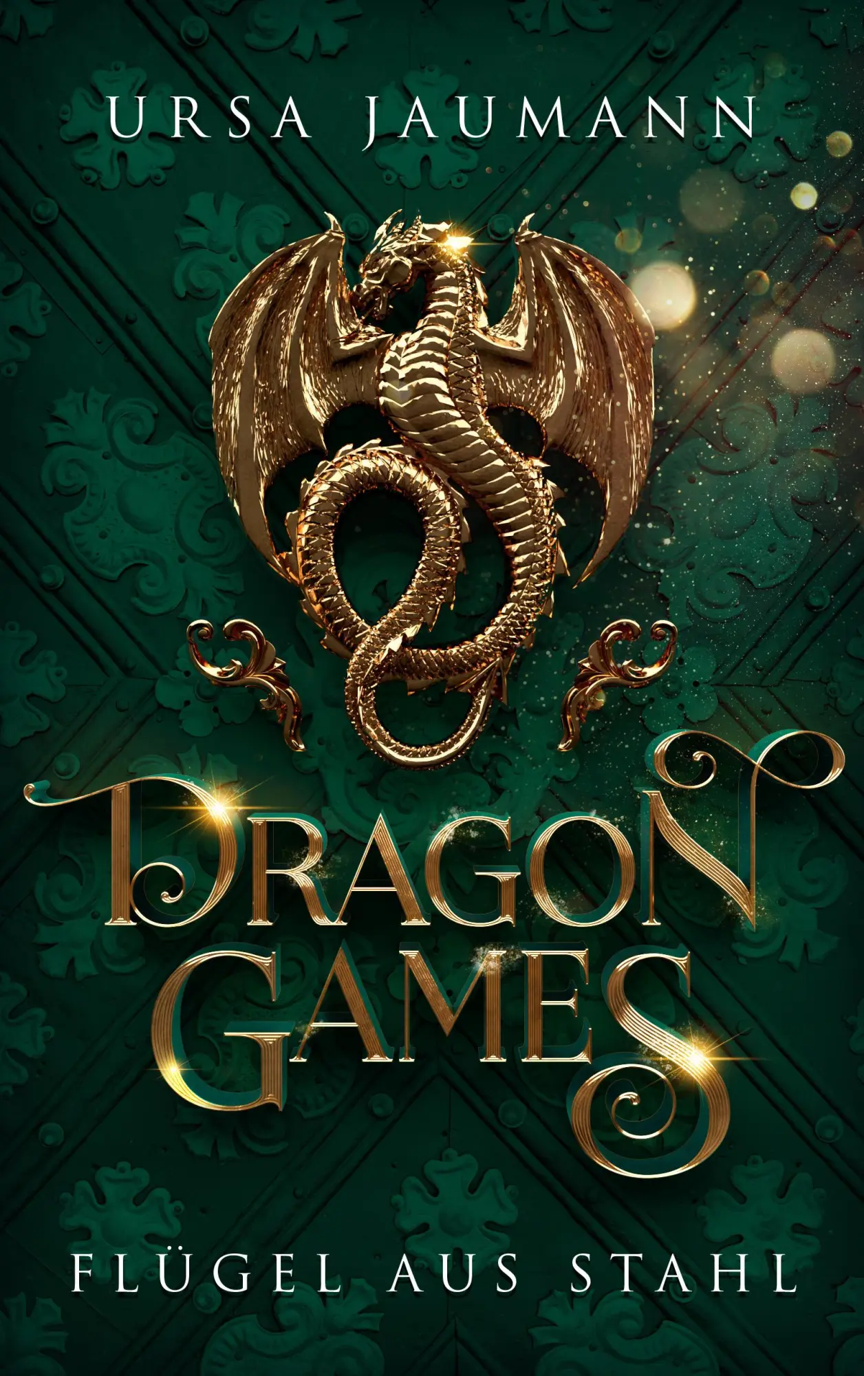 Cover: 9783988670243 | Dragon Games - Flügel aus Stahl | Ursa Jaumann | Taschenbuch | Deutsch