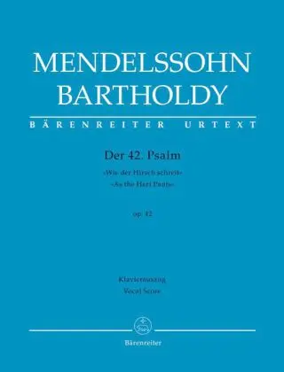 Cover: 9790006530243 | Psalm 42 op. 42, Klavierauszug vom Komponisten | Bartholdy | Deutsch