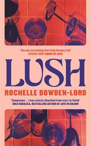 Cover: 9781805220343 | Lush | Rochelle Dowden-Lord | Buch | Englisch | 2025 | Profile Books