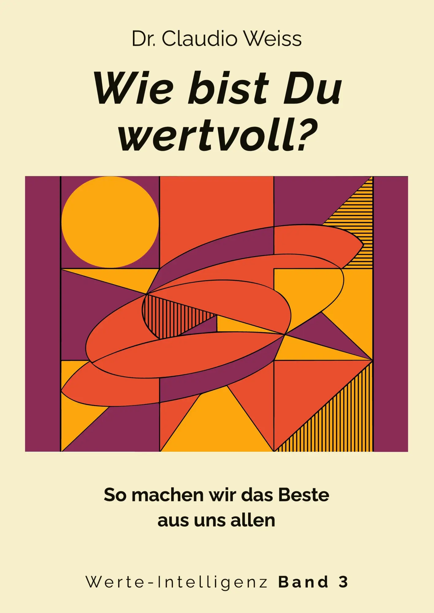 Cover: 9783384970343 | Wie bist Du wertvoll? | So machen wir das Beste aus uns allen | Weiss