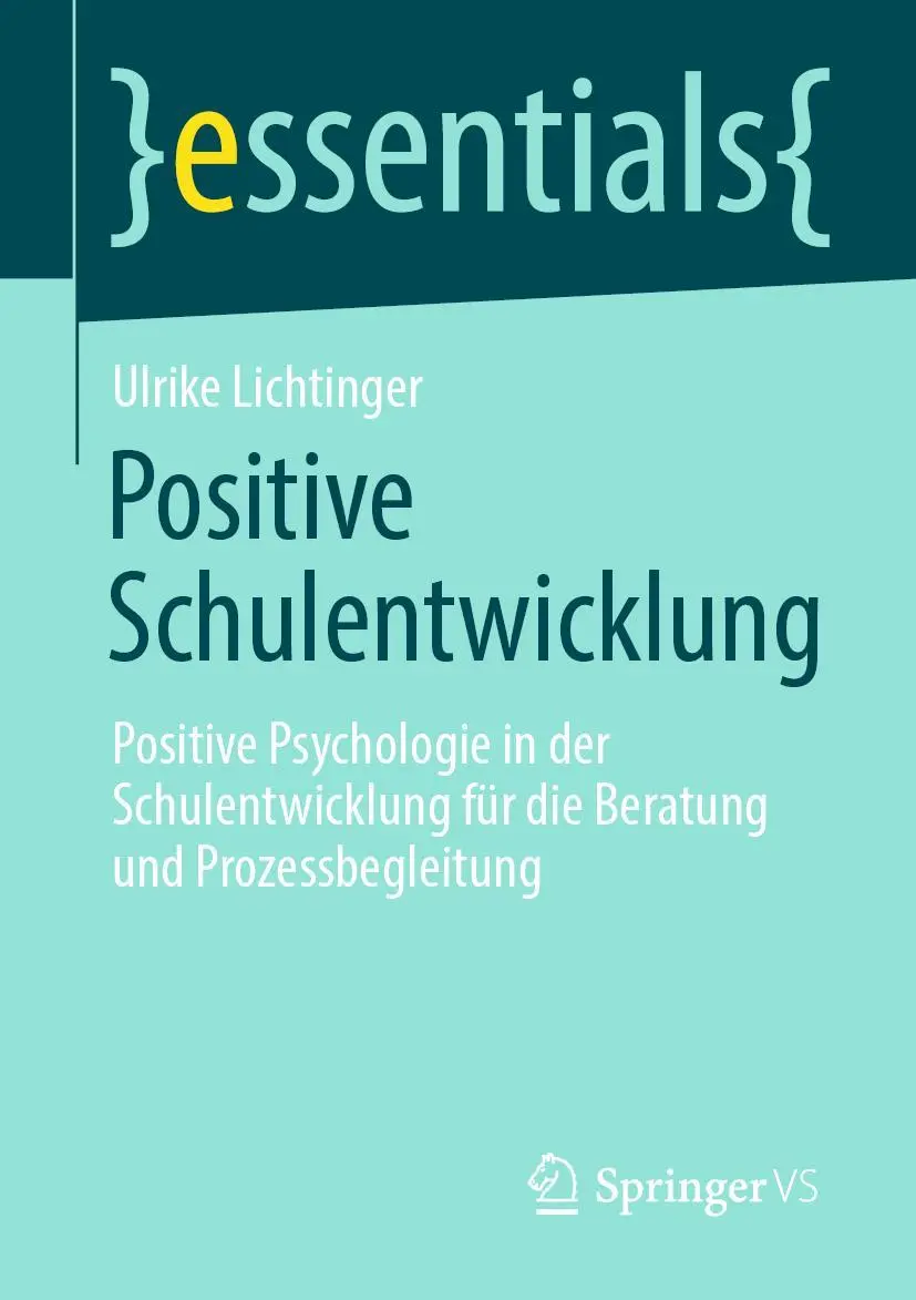Cover: 9783658370343 | Positive Schulentwicklung | Ulrike Lichtinger | Taschenbuch | xi