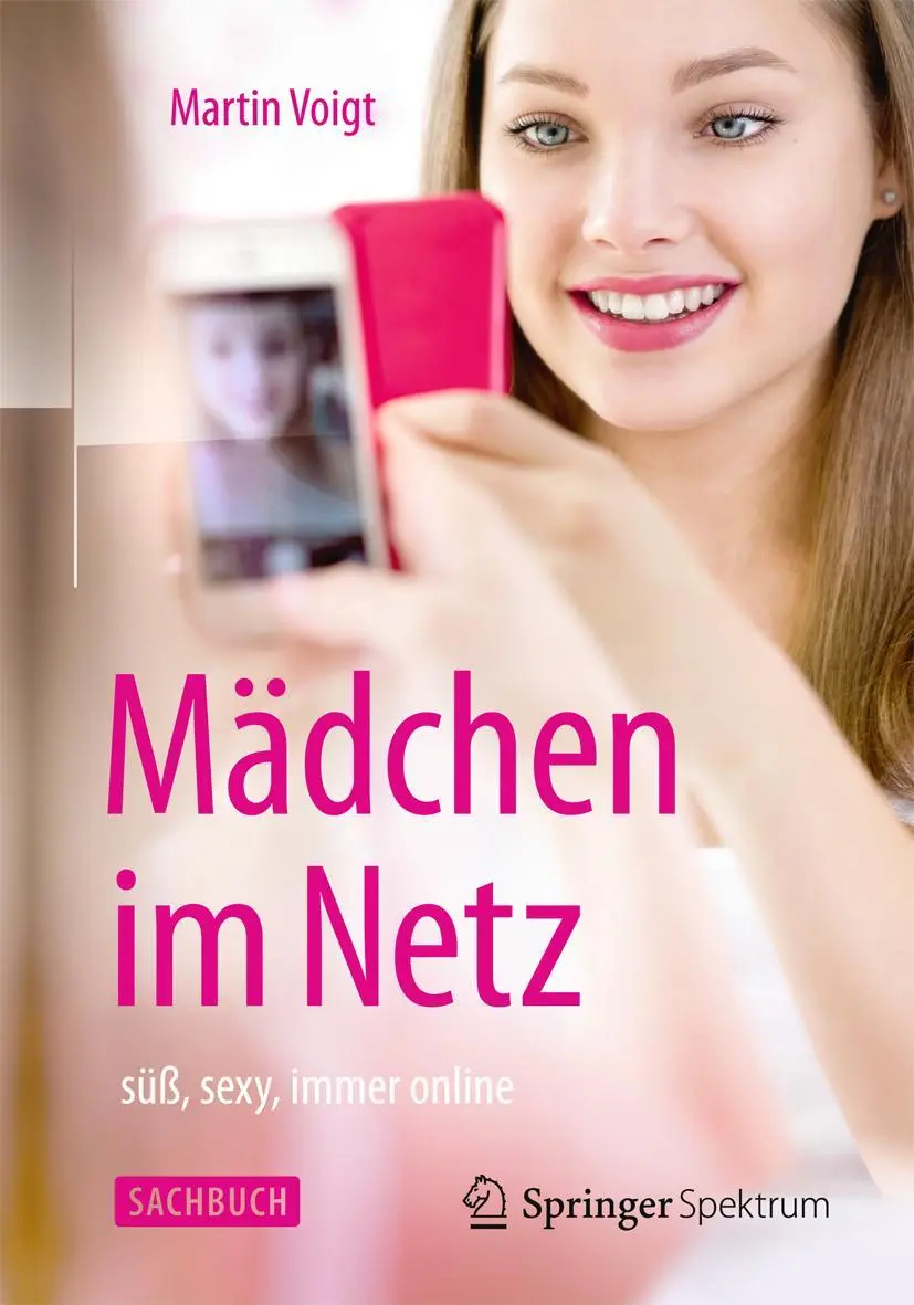 Cover: 9783662470343 | Mädchen im Netz | süß, sexy, immer online | Martin Voigt | Taschenbuch
