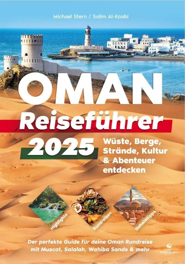 Cover: 9783690330343 | Oman Reiseführer 2025 | Michael Stern (u. a.) | Taschenbuch | 126 S.