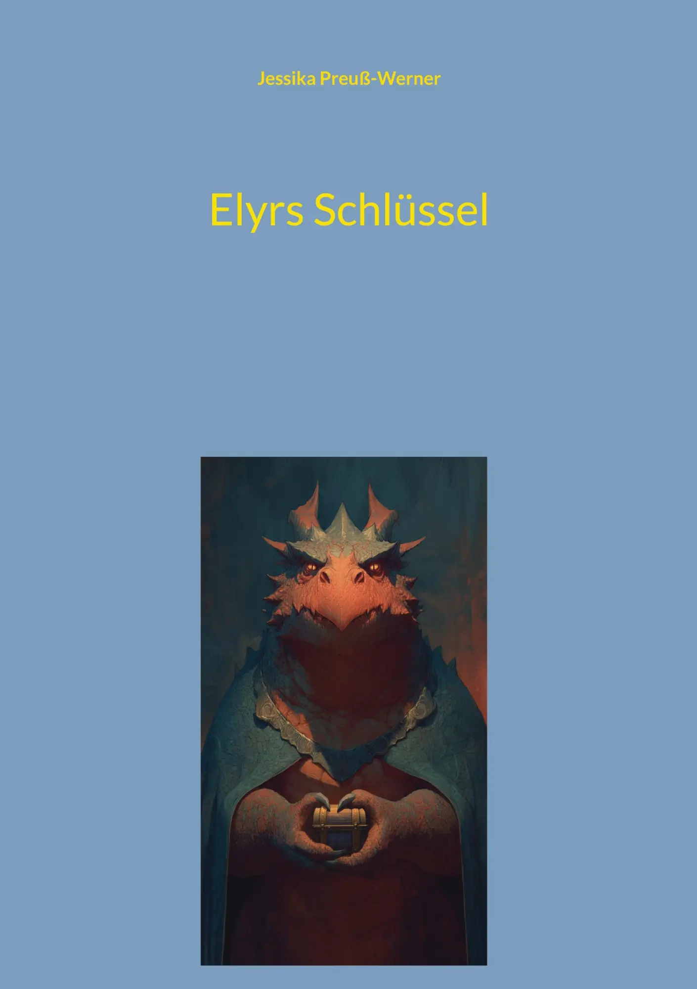 Cover: 9783696370343 | Elyrs Schlüssel | Jessika Preuß-Werner | Taschenbuch | 80 S. | Deutsch
