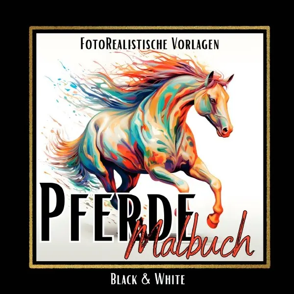 Cover: 9783758430343 | Malbuch Pferde "Fotorealistisch". | Lucy´s Schwarze Malbücher | Buch