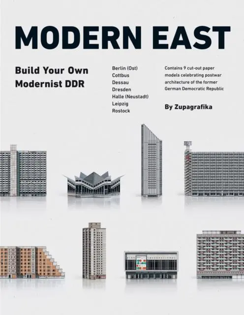 Cover: 9788394750343 | Modern East | Build Your Own Modernist DDR | Zupagrafika | Taschenbuch