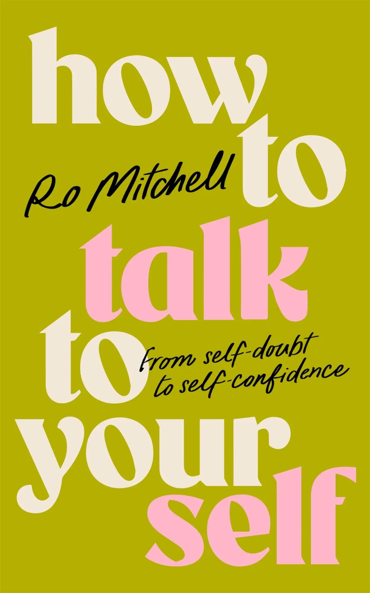 Cover: 9781035060443 | How to Talk to Yourself | From Self-Doubt to Self-Confidence | Buch