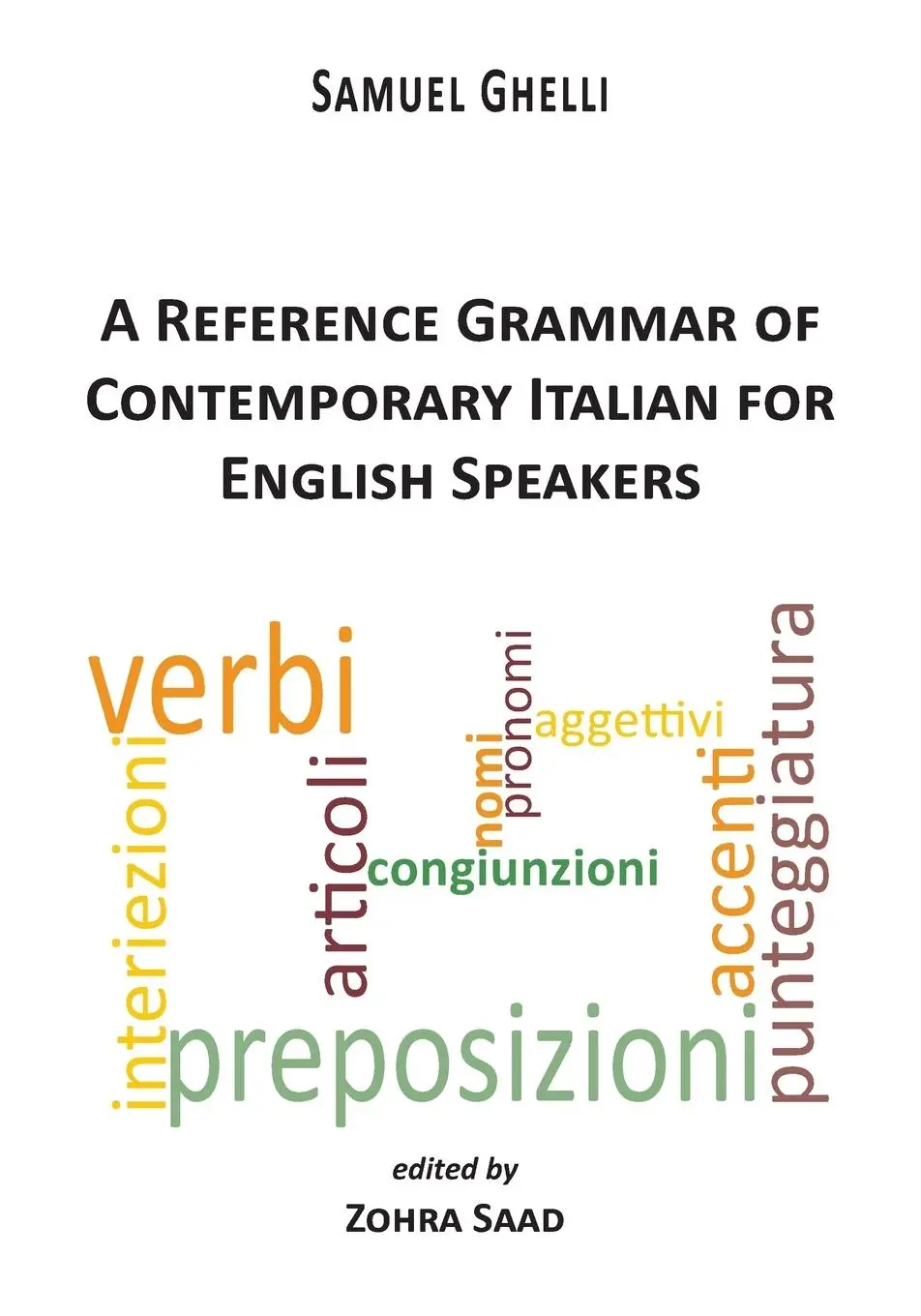 Cover: 9781599540443 | A Reference Grammar of Contemporary Italian for English Speakers