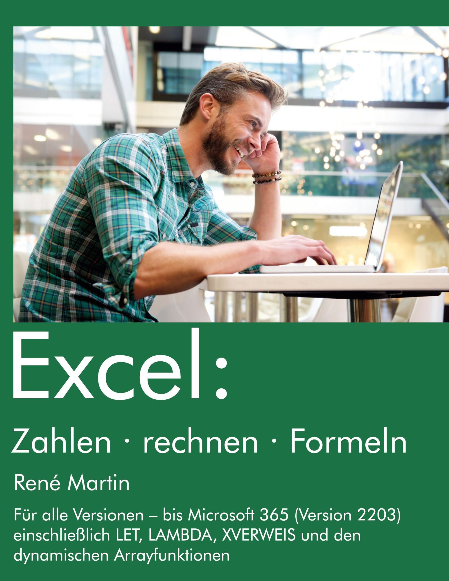 Cover: 9783769310443 | Excel: Zahlen rechnen Formeln | Rene Martin | Taschenbuch | 672 S.
