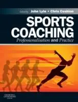 Cover: 9780702030543 | Sports Coaching | Professionalisation and Practice | Cushion (u. a.)