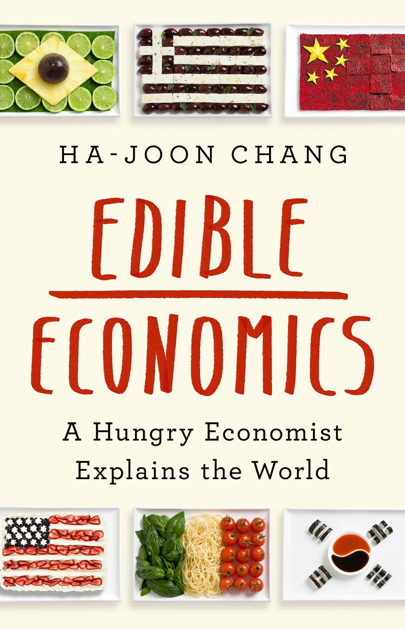 Cover: 9781541700543 | Edible Economics | A Hungry Economist Explains the World | Chang