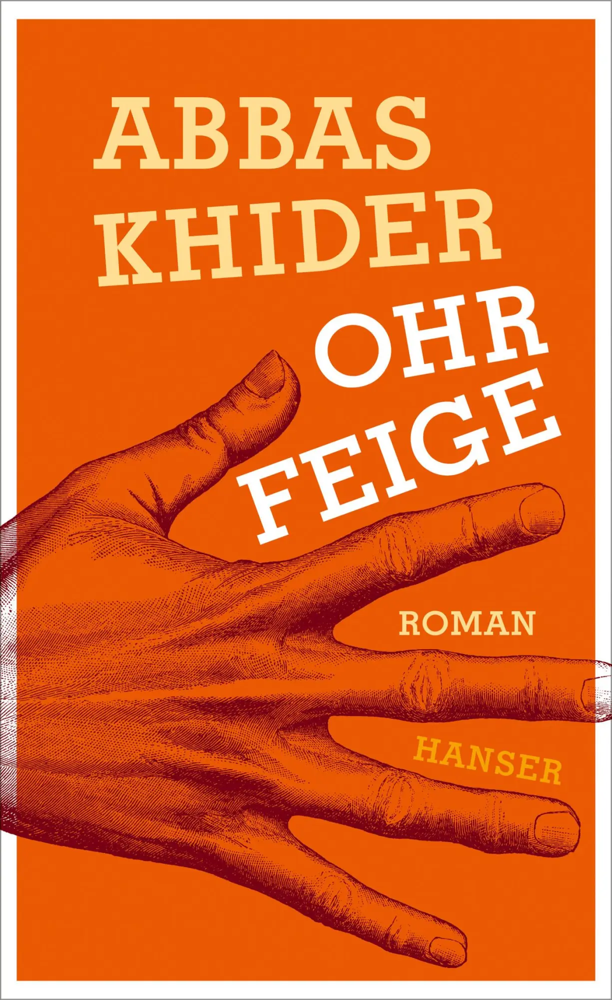Cover: 9783446250543 | Ohrfeige | Abbas Khider | Buch | 224 S. | Deutsch | 2016