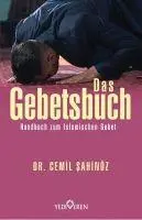 Cover: 9786052690543 | Das Gebetsbuch | Cemil Sahinöz | Taschenbuch | Deutsch | 2019